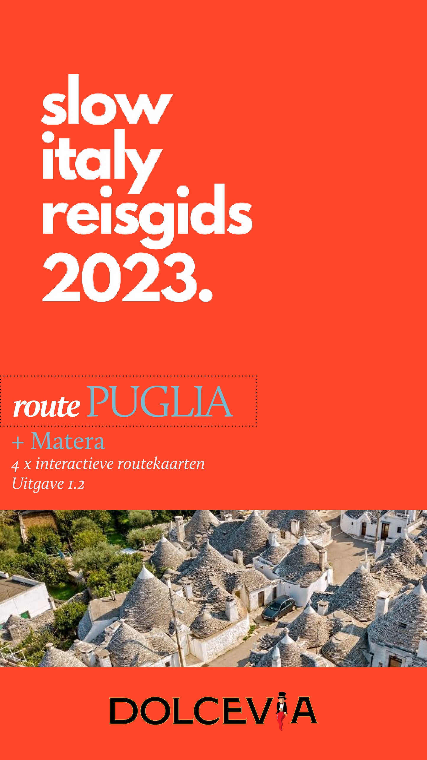 SlowItaly Puglia Reisgids 2024 NIEUWE VERSIE